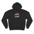 Carry Your Own Flame Hoodie — Inspirational Fire Graphic Pullover