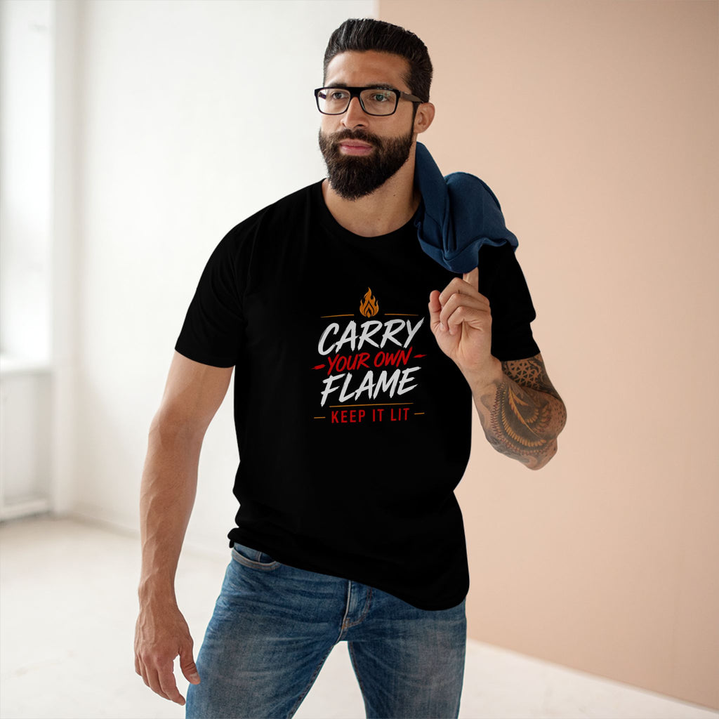 Carry Your Own Flame T-Shirt — Keep It Lit Inspirational Graphic Tee