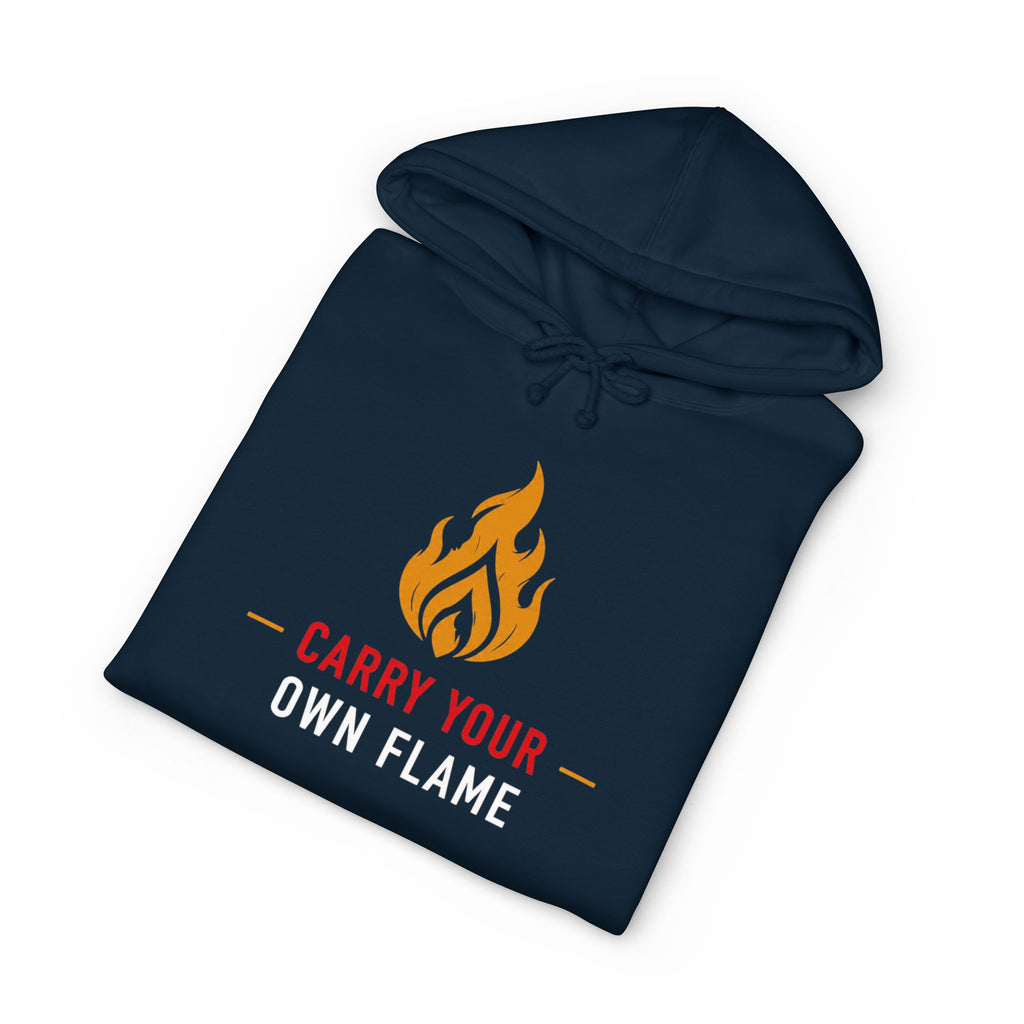 Carry Your Own Flame Hoodie — Inspirational Flame Graphic Sweatshirt