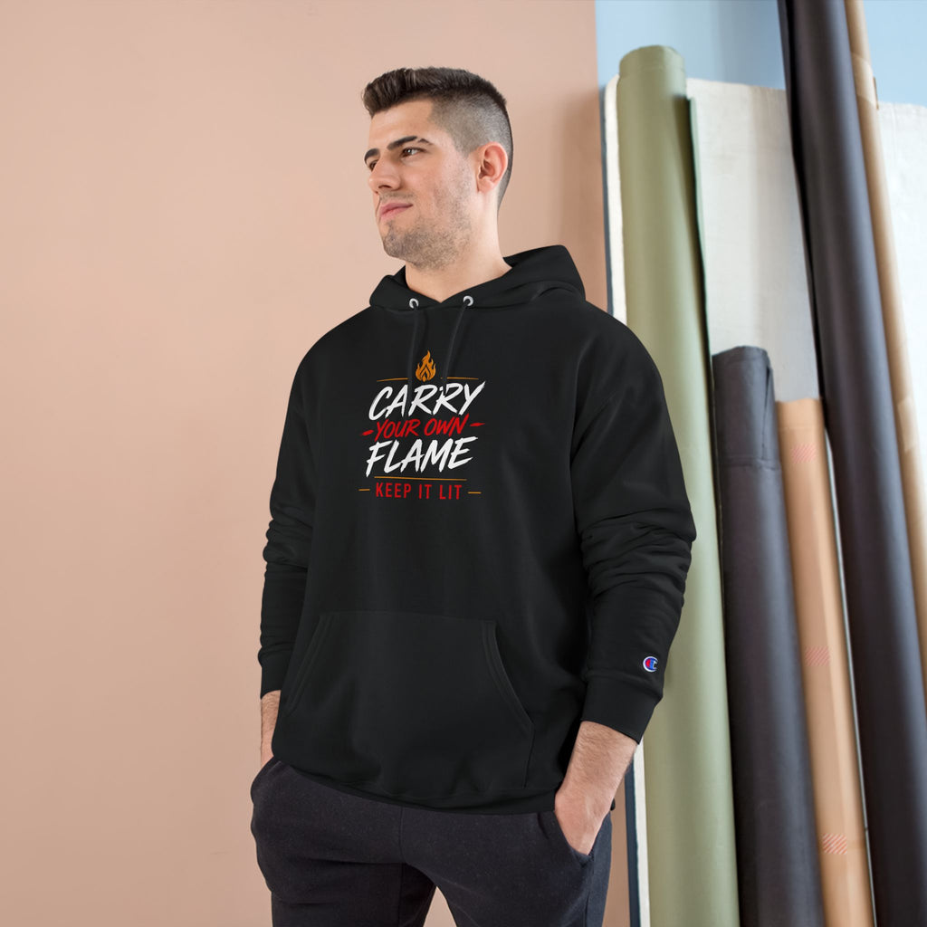 Carry Your Own Flame Hoodie — Inspirational Fire Graphic Pullover