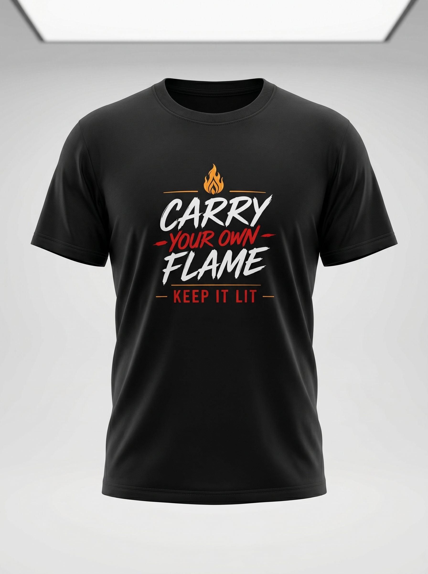 Carry Your Own Flame T-Shirt — Keep It Lit Inspirational Graphic Tee